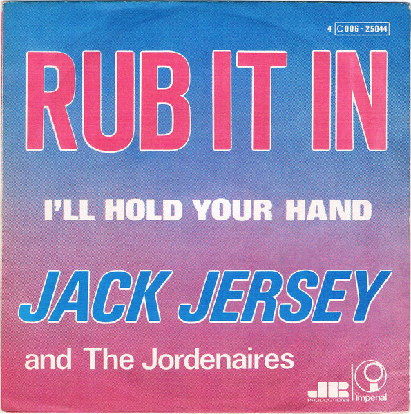 Jack Jersey – Rub It In (1974) – Hoes