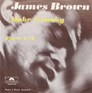 James Brown – Make It Funky, Parts 1 & 2 (1971) – Hoes