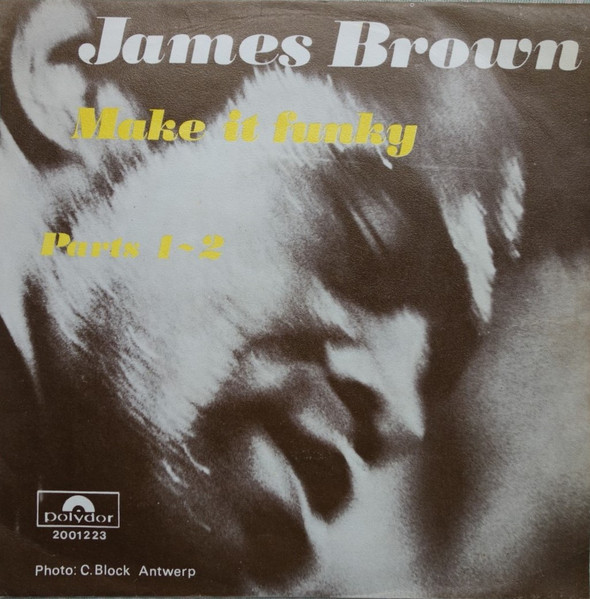 James Brown – Make It Funky, Parts 1 & 2 (1971) – Foto 3