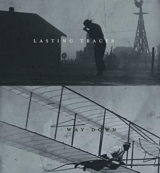 Lasting Traces – Lasting Traces / Way Down (2010) – Hoes