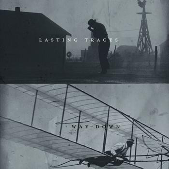 Lasting Traces – Lasting Traces / Way Down (2010) – Hoes