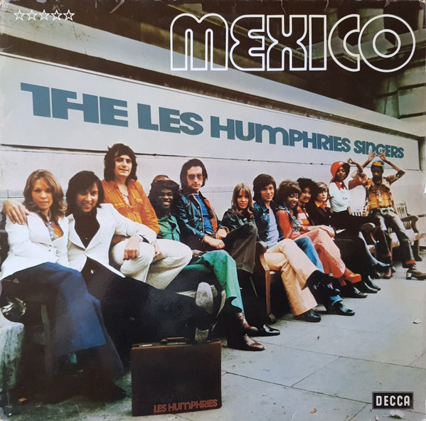 Les Humphries Singers – Mexico (1972) – Hoes