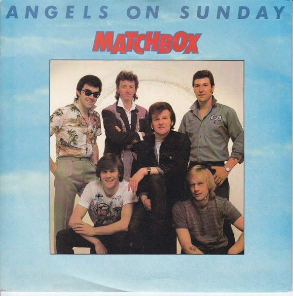 Matchbox (3) – Angels On Sunday (1981) – Hoes