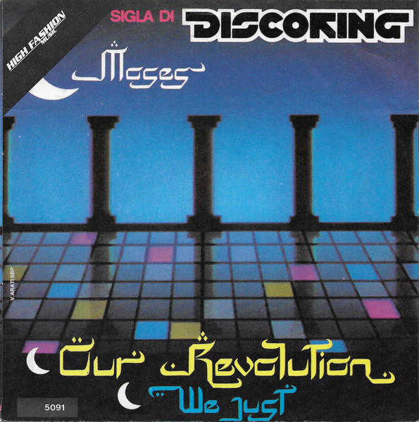 Moses (2) – We Just / Our Revolution (1985) – Hoes