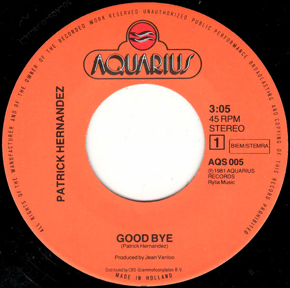 Patrick Hernandez – Good Bye (1981) – Foto 2