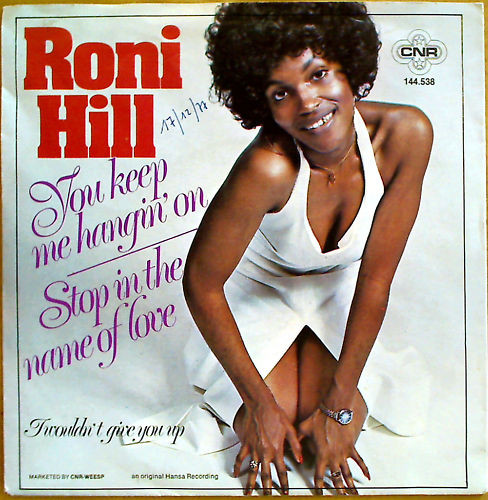 Roni Hill – You Keep Me Hanging On / Stop! In The Name Of Love (1976) – Hoes