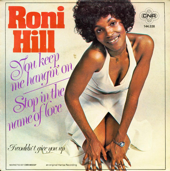 Roni Hill – You Keep Me Hanging On / Stop! In The Name Of Love (1976) – Foto 3
