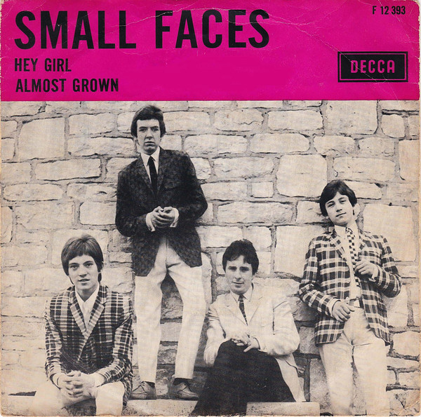 Small Faces – Hey Girl / Almost Grown (1966) – Hoes