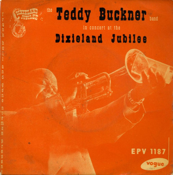Teddy Buckner And His Dixieland Band – In Concert At The Dixieland Jubilee – Hoes
