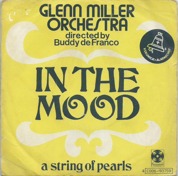 The Glenn Miller Orchestra – In The Mood (1972) – Hoes