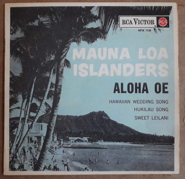 The Mauna Loa Islanders – Aloha Oe – Hoes