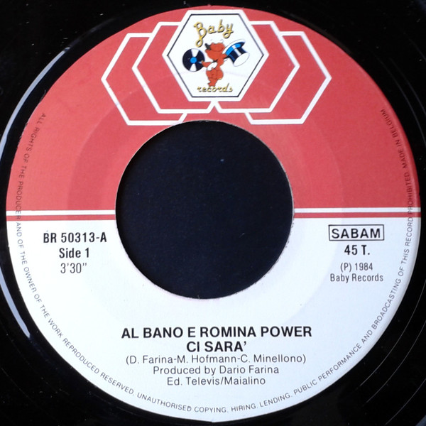 Al Bano & Romina Power – Ci Sara' / Quando Un Amore Se Ne Va (1984) – Foto 2