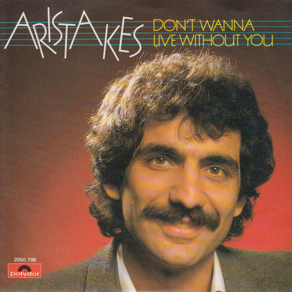 Aristakes – Don't Wanna Live Without You (1982) – Foto 3