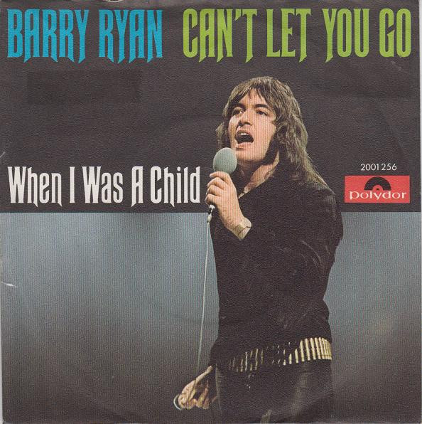 Barry Ryan – Can't Let You Go (1971) – Hoes