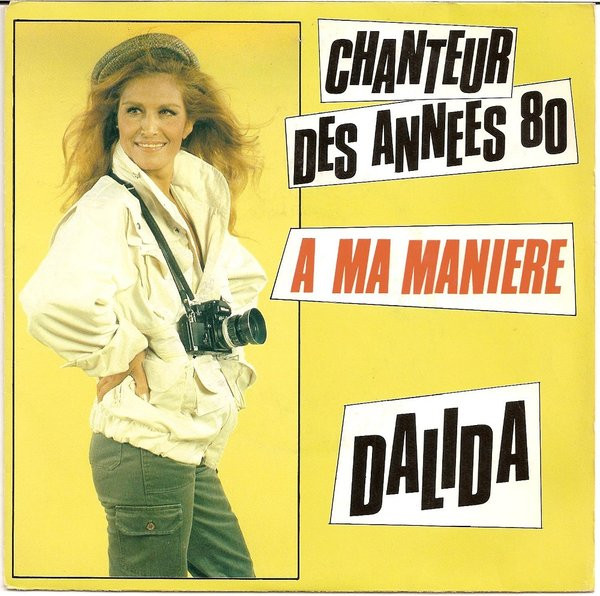 Dalida – Chanteur Des Années 80 / A Ma Manière (1980) – Hoes
