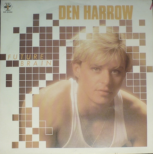 Den Harrow – Future Brain (1985) – Foto 3