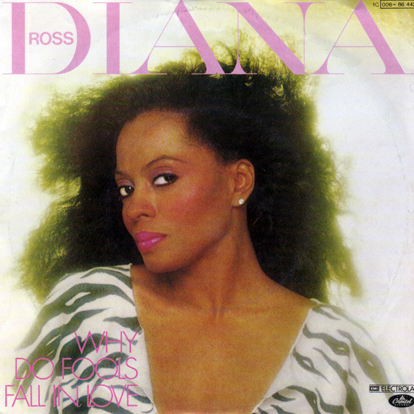 Diana Ross – Why Do Fools Fall In Love (1981) – Hoes