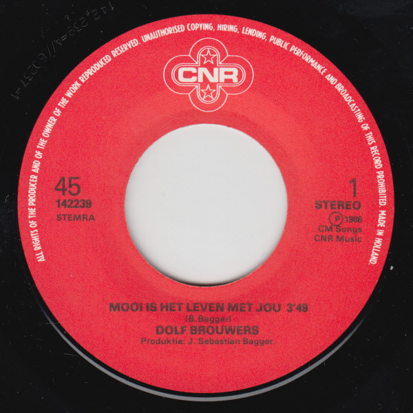 Dolf Brouwers – Mooi Is Het Leven Met Jou / Daar Bij Die Haagse Toren (1986) – Foto 2
