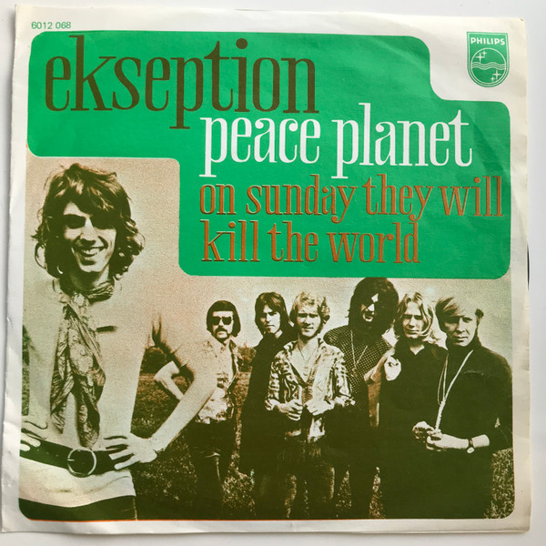 Ekseption – Peace Planet / On Sunday They Will Kill The World (1971) – Foto 3