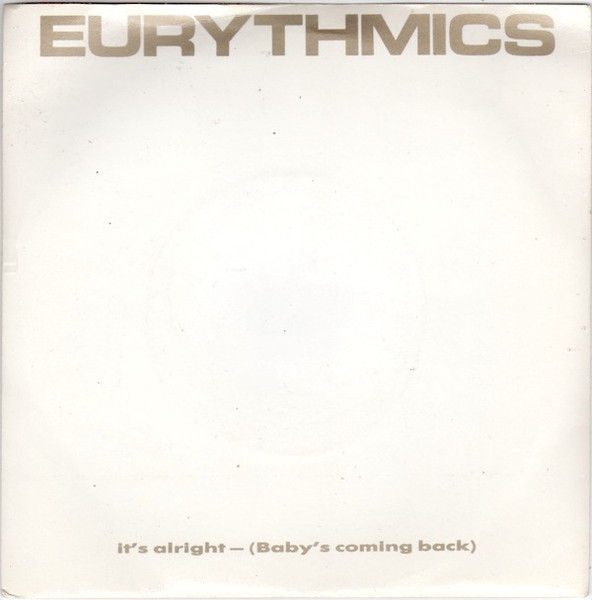 Eurythmics – It's Alright (Baby's Coming Back) (1985) – Hoes