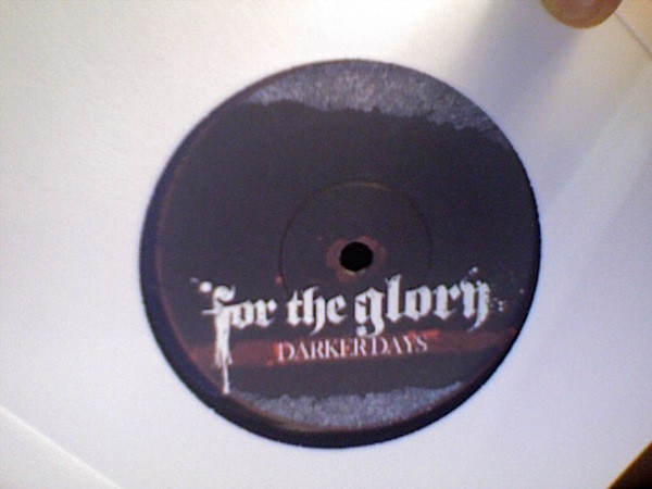 For The Glory – Darker Days (2006) – Foto 1