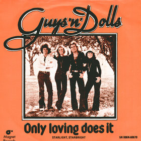 Guys 'n Dolls – Only Loving Does It (1978) – Hoes