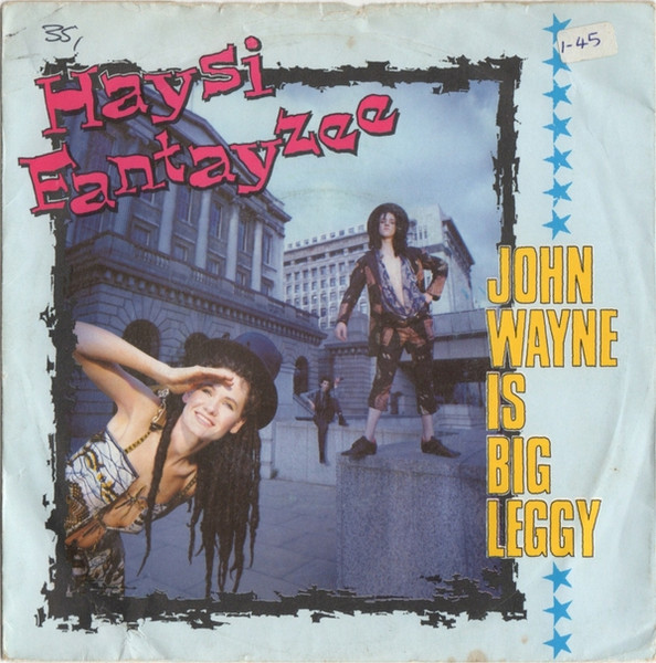 Haysi Fantayzee – John Wayne Is Big Leggy (1982) – Hoes