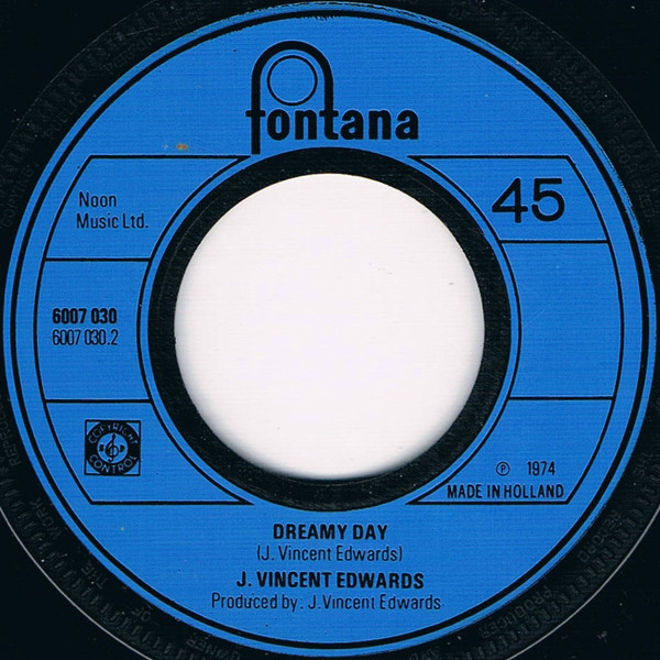 J. Vincent Edwards – I Can't Let Maggie Go / Dreamy Day (1974) – Foto 1