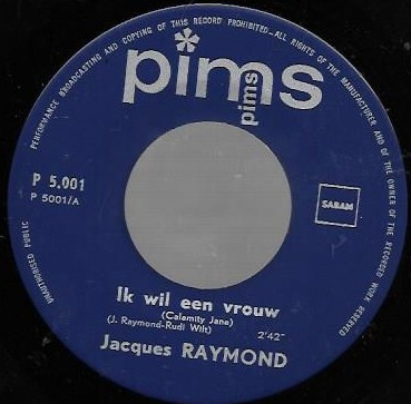 Jacques Raymond – Ik Wil Een Vrouw (1970) – Foto 2