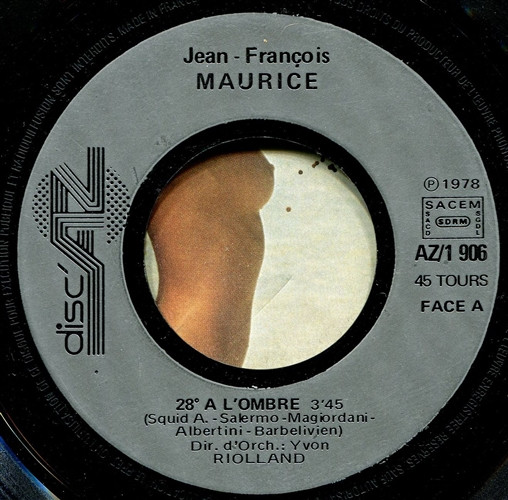 Jean-François Maurice – 28º À L'ombre (1982) – Foto 2