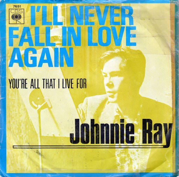 Johnnie Ray – I'll Never Fall In Love Again (1971) – Hoes