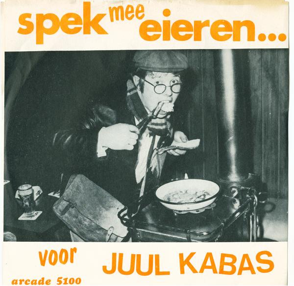 Juul Kabas – Die Smalle Maxi - Frak / Spek Mee Eieren (1970) – Foto 3