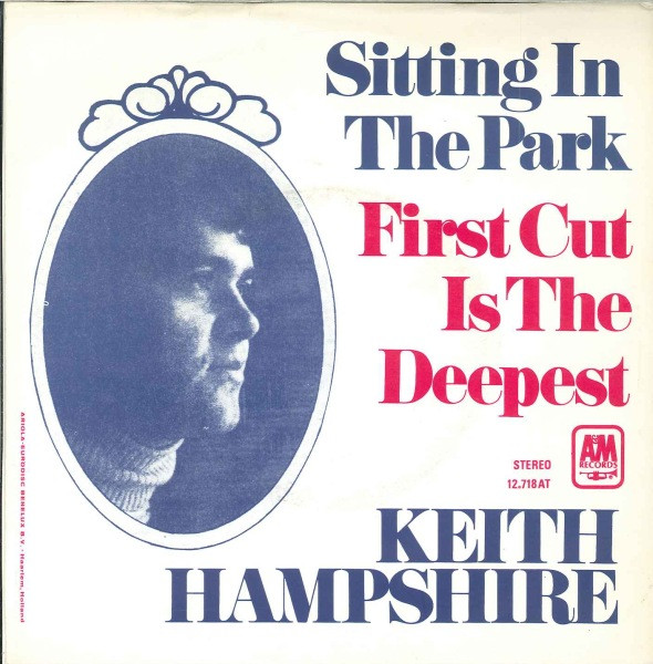 Keith Hampshire – Sitting In The Park / First Cut Is The Deepest (1973) – Foto 3