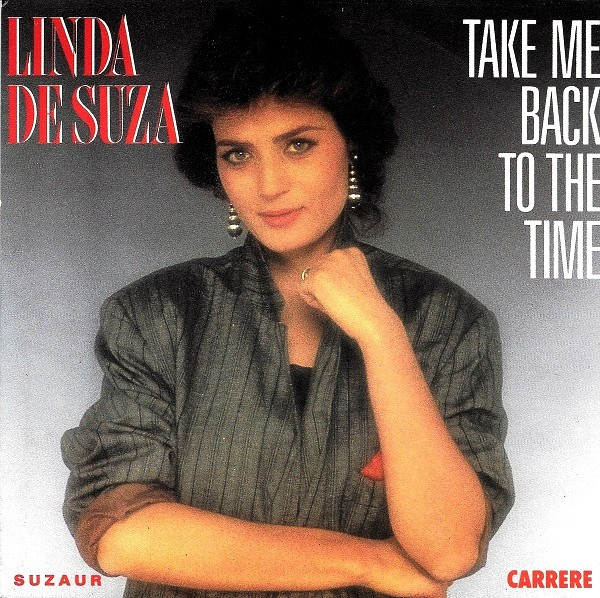 Linda De Suza – Take Me Back To The Time (1986) – Hoes