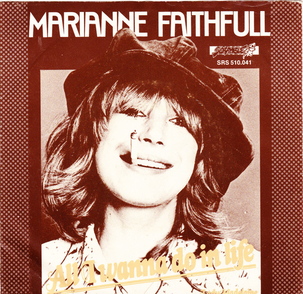 Marianne Faithfull – All I Wanna Do In Life (1977) – Hoes