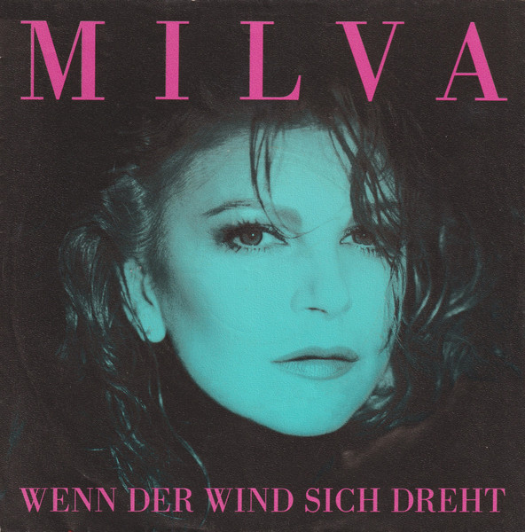 Milva – Wenn Der Wind Sich Dreht (1988) – Hoes