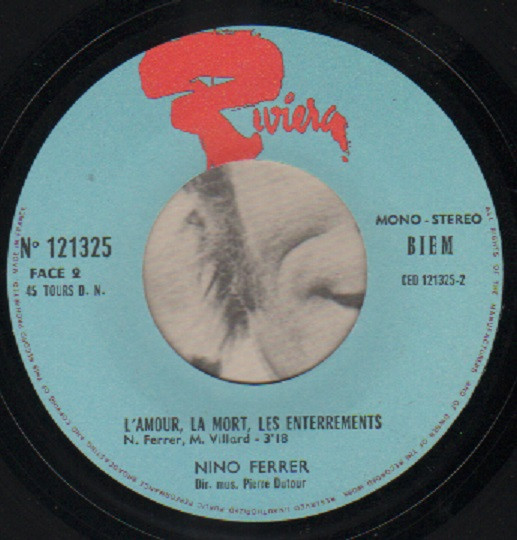 Nino Ferrer – Viens Tous Les Soirs / L'amour, La Mort, Les Enterrements (1970) – Hoes