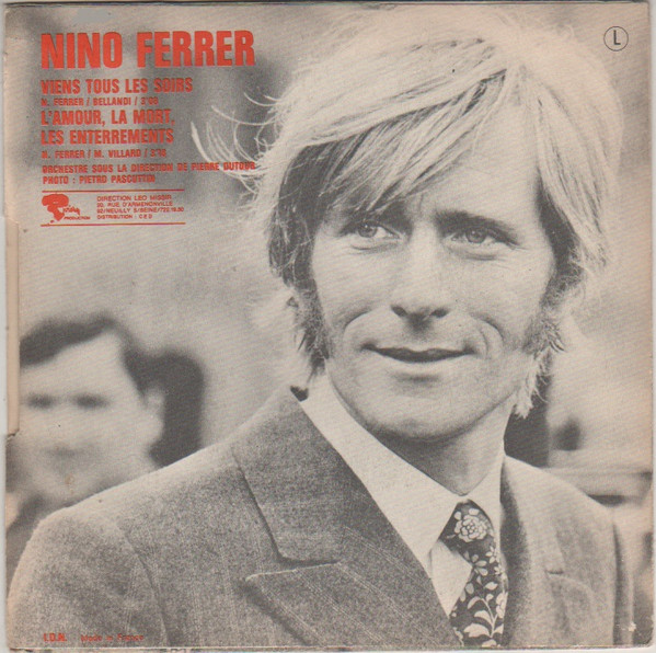Nino Ferrer – Viens Tous Les Soirs / L'amour, La Mort, Les Enterrements (1970) – Foto 1