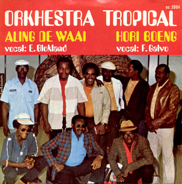 Orchestra Tropical – Aling De Waai / Hori Boeng – Hoes