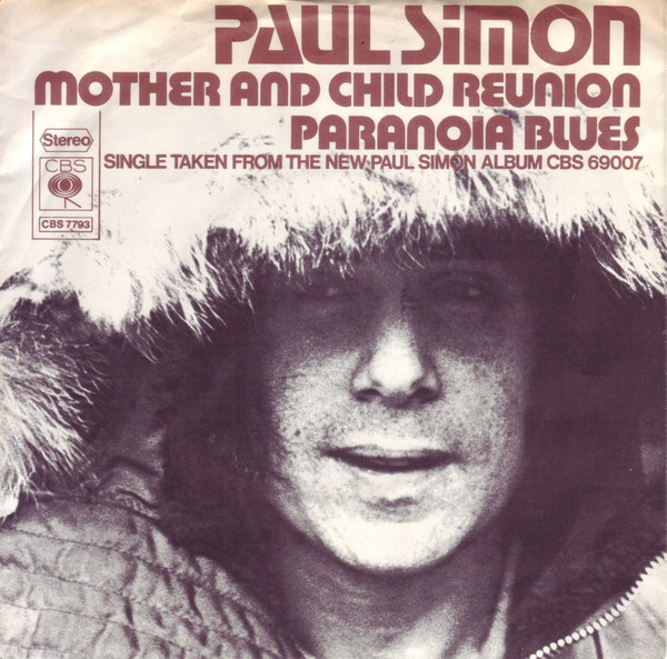 Paul Simon – Mother And Child Reunion / Paranoia Blues (1972) – Hoes