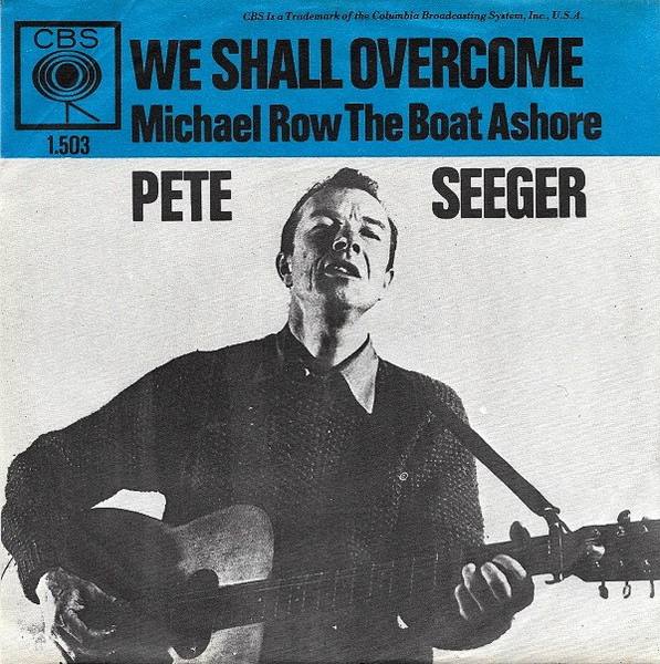 Pete Seeger – We Shall Overcome (1964) – Foto 1