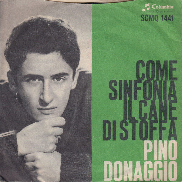 Pino Donaggio – Come Sinfonia / Il Cane Di Stoffa (1961) – Foto 3