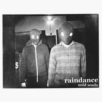 Raindance (5) – Sold Souls (2011) – Hoes