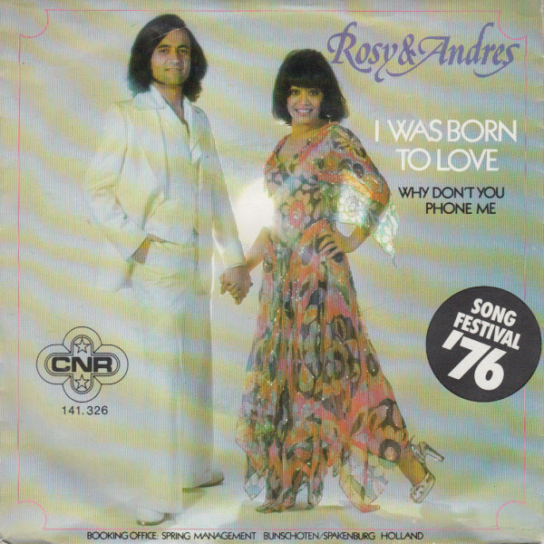 Rosy & Andres – I Was Born To Love (1976) – Hoes