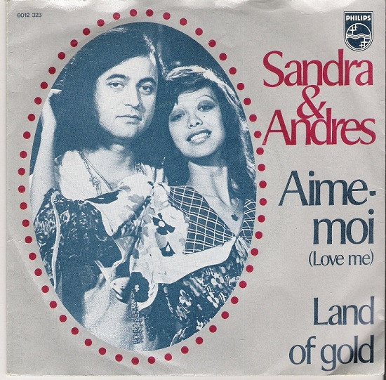 Sandra & Andres – Aime-Moi (Love Me) (1973) – Hoes