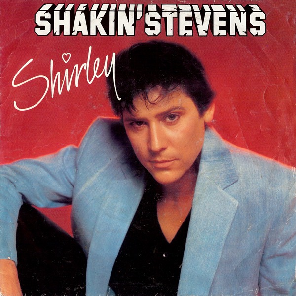 Shakin' Stevens – Shirley (1982) – Hoes