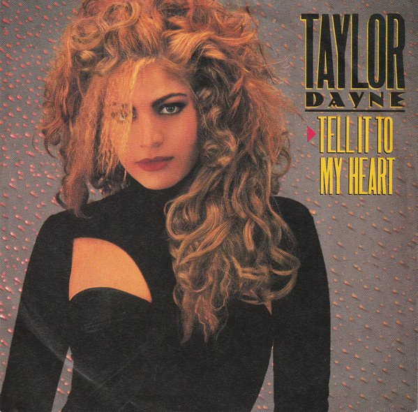 Taylor Dayne – Tell It To My Heart (1987) – Hoes