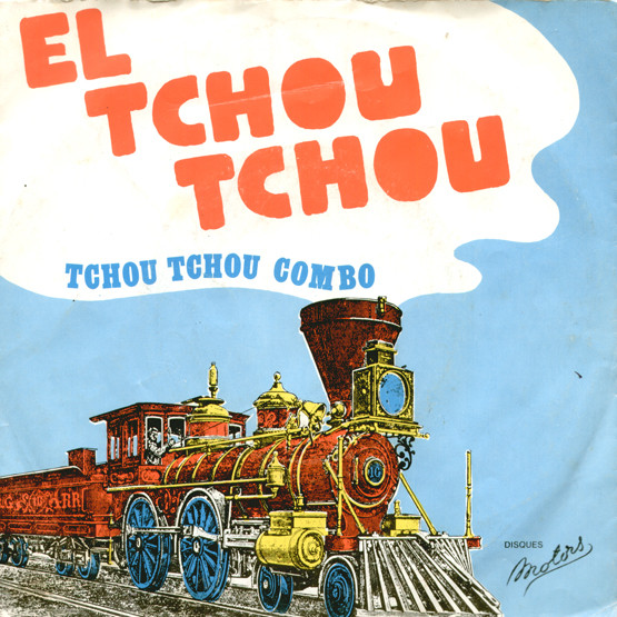 Tchou Tchou Combo – El Tchou Tchou (1975) – Hoes