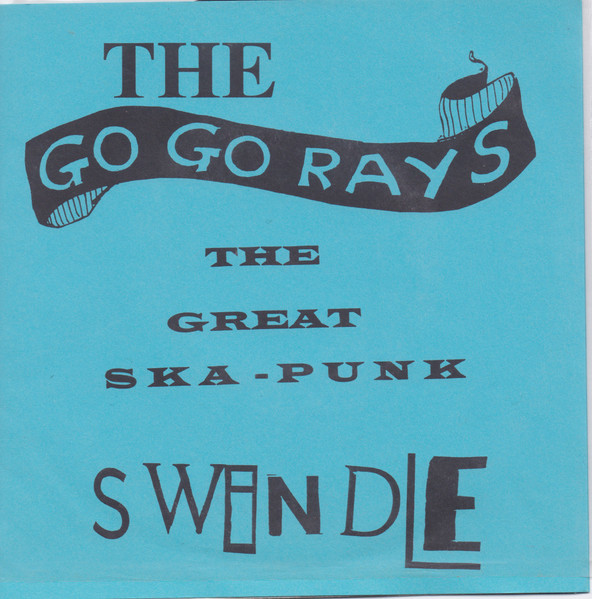 The Go Go Rays – The Great Ska-Punk Swindle (1995) – Foto 1