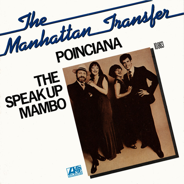 The Manhattan Transfer – Poinciana / The Speak Up Mambo  (1977) – Hoes